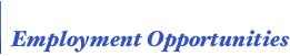 Employment Opportunities